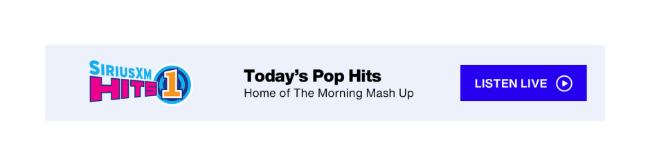 SiriusXM Hits 1 - Today's Pop Hits - Home of The Morning Mash Up - Listen Live Button